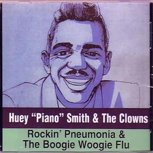 Rockin' pneumonia and the boogie woogie flu